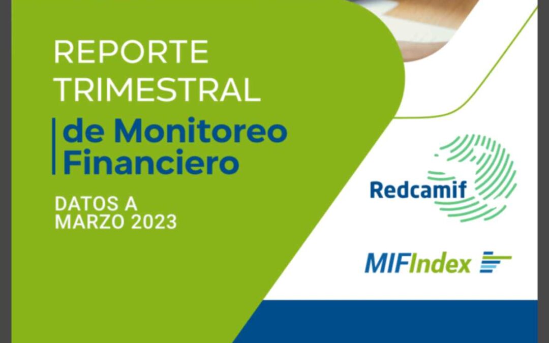 Reporte Trimestral Monitoreo Financiero – MifIndex