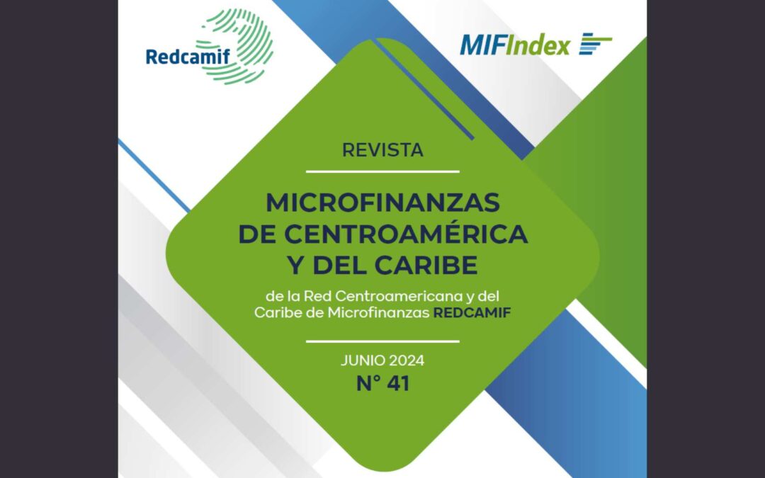 Revista Microfinanzas de Centroamérica y del Caribe – REDCAMIF