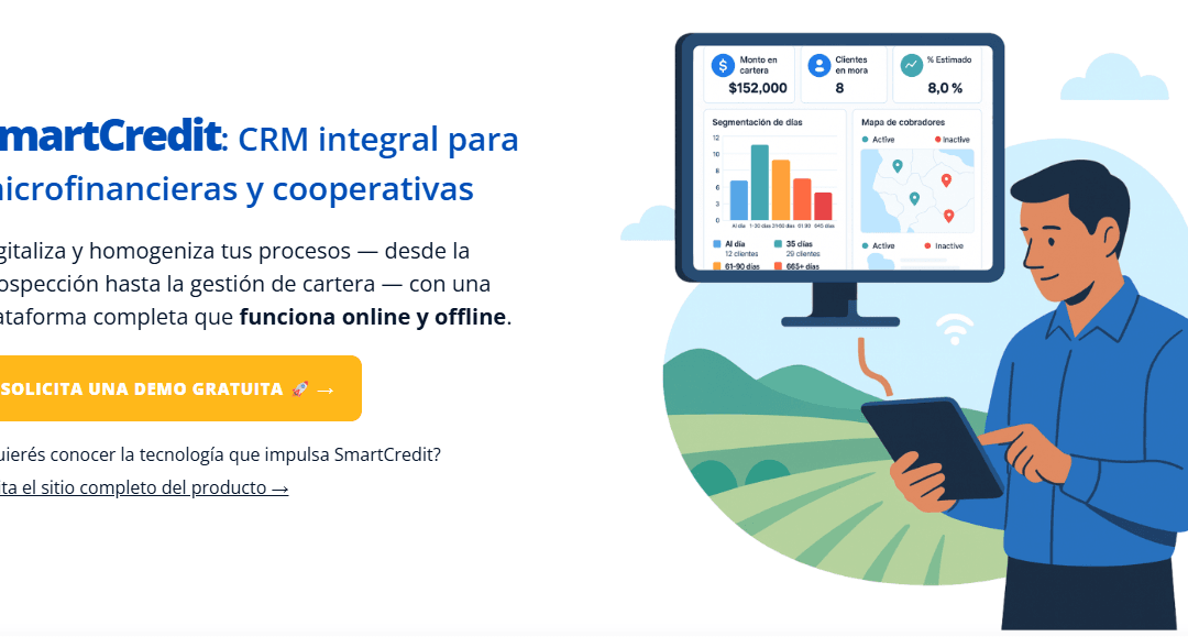 Digitaliza tu ciclo de crédito: conoce SmartCredit