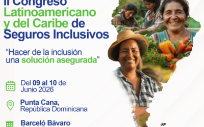 II Congreso Latinoamericano y del Caribe de Seguros Inclusivos